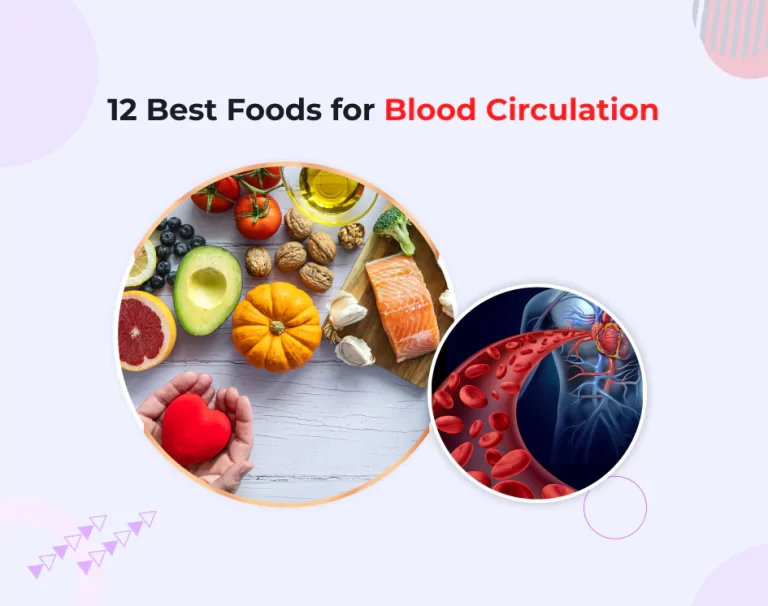 12 Best Foods for Blood Circulation