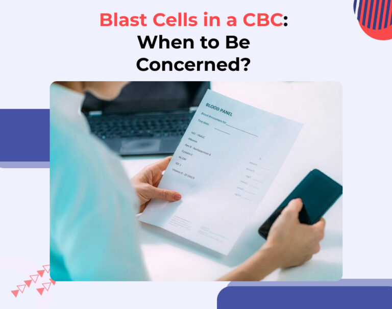 Blast Cells in a CBC