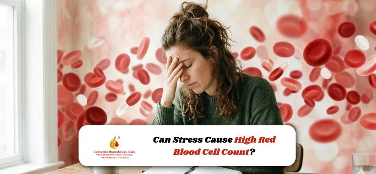 Can Stress Cause High Red Blood Cell Count?